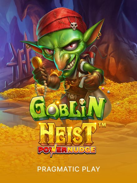 Goblin Heist Powernudge